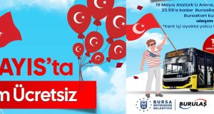 Bursa’da 19 Mayıs’ta ulaşım ücretsiz