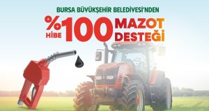 Bursa Büyükşehir Belediyesi’nden yüzde 100 hibe ‘Mazot Desteği’
