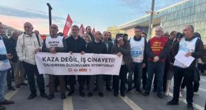 ÇALIŞIRKEN ÖLDÜRÜLMEK İSTEMİYORUZ