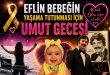 EFLİN BEBEK İÇİN MUSTAFAKEMALPAŞA’DA YARDIM GECESİ